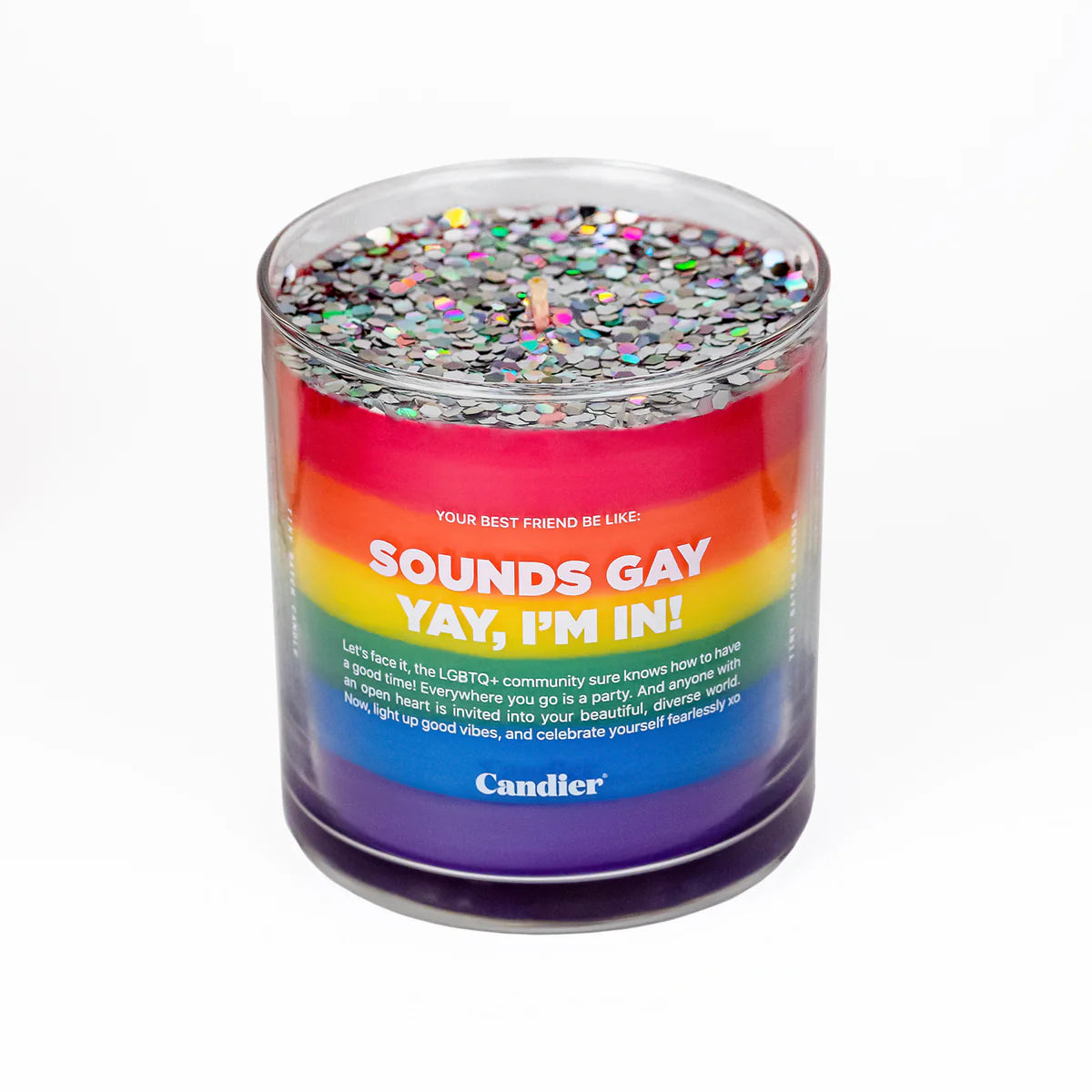 Sounds Gay, Yay I’m In!
