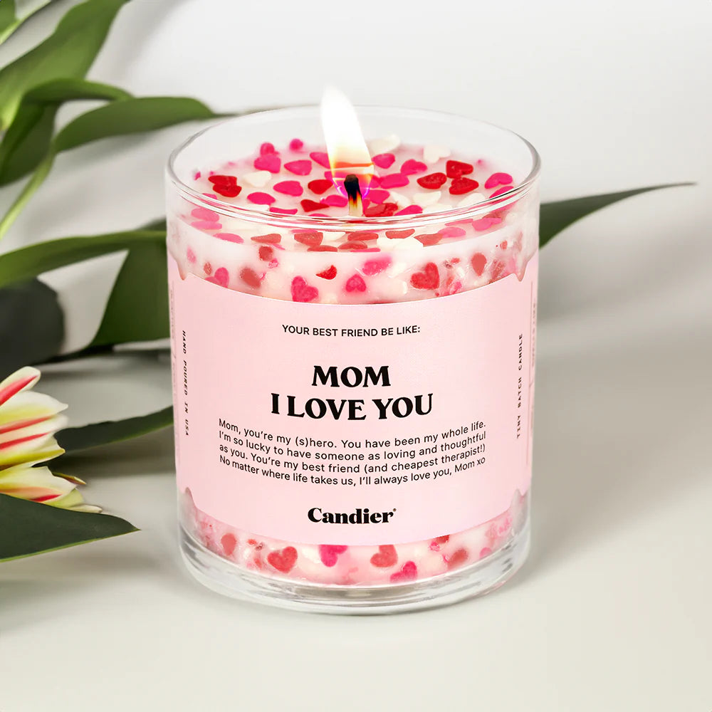 Mom, I Love You