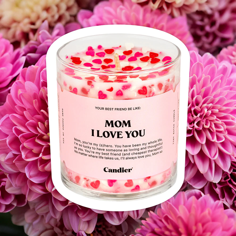 Mom, I Love You