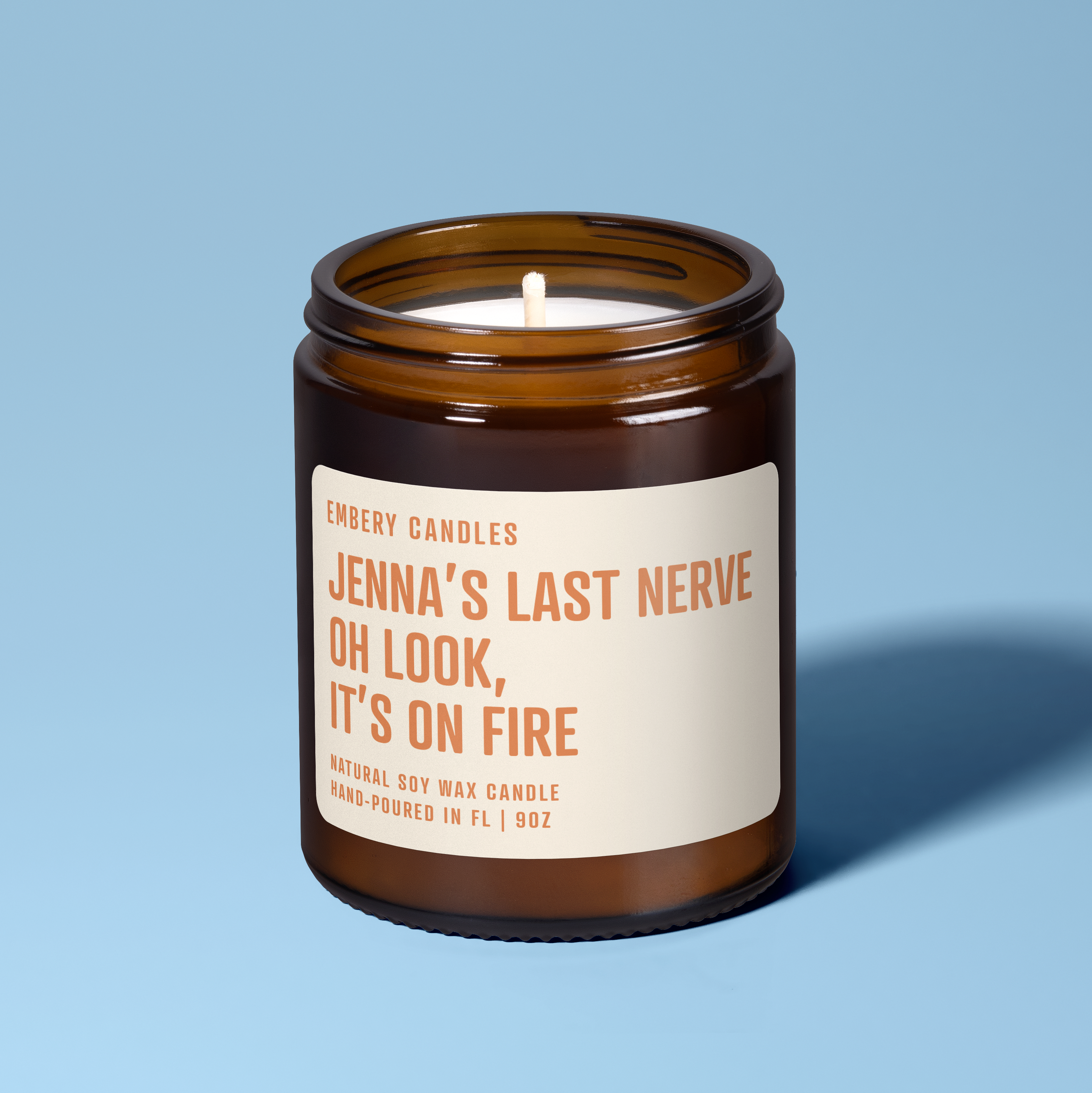 Last Nerve On Fire | Soy Wax Scented Candle | Customizable