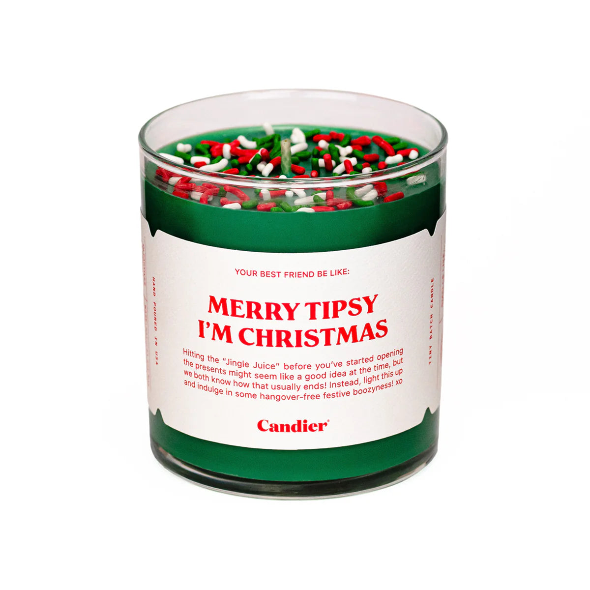 Merry Tipsy I'm Christmas