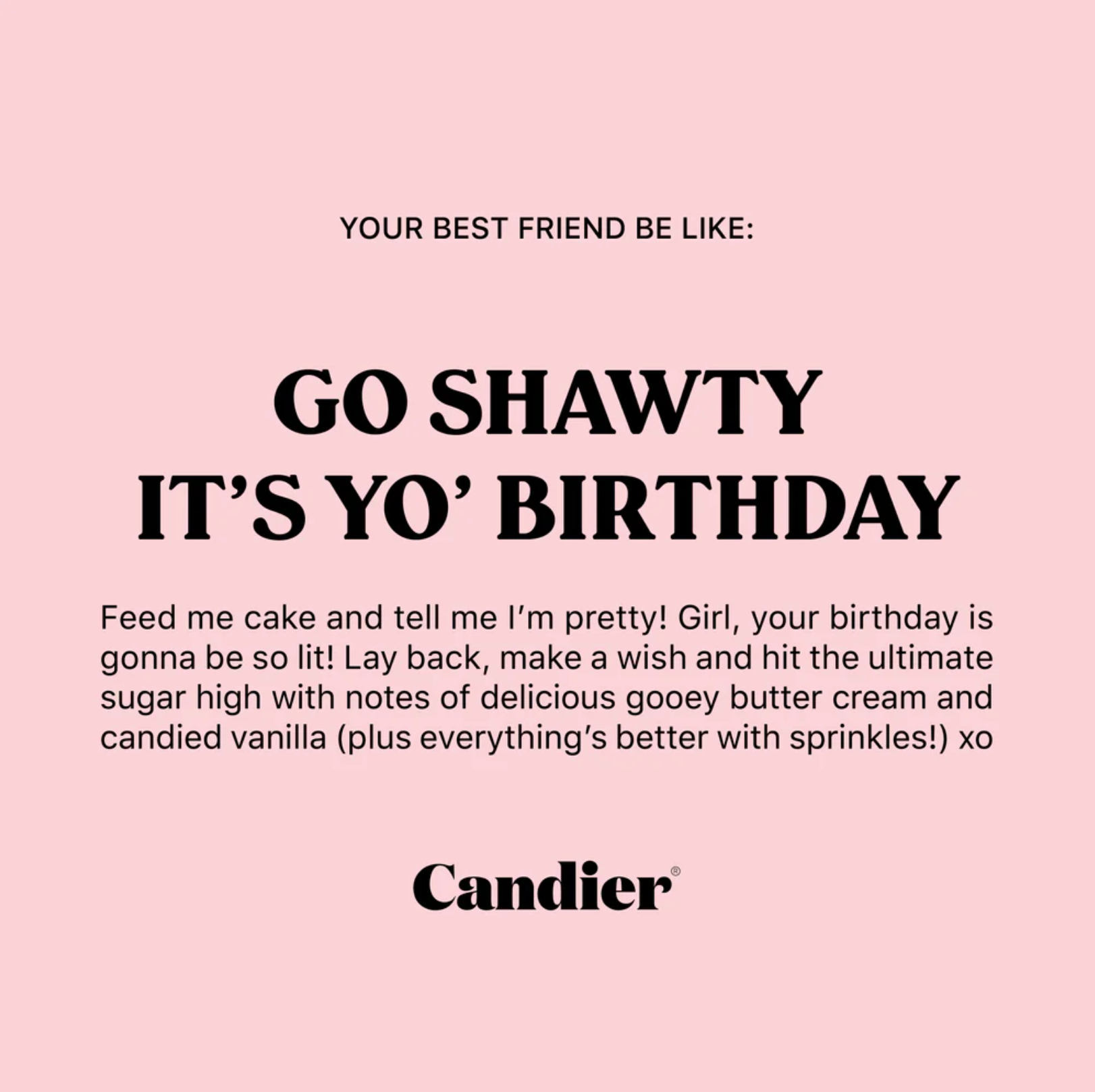 Go Shawty It's Yo Birthday