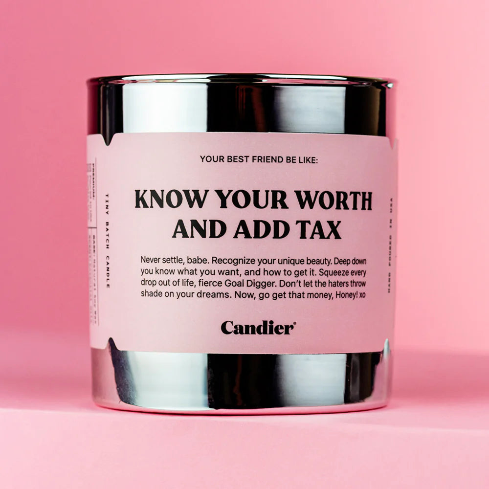 Know Your Worth And Add Tax