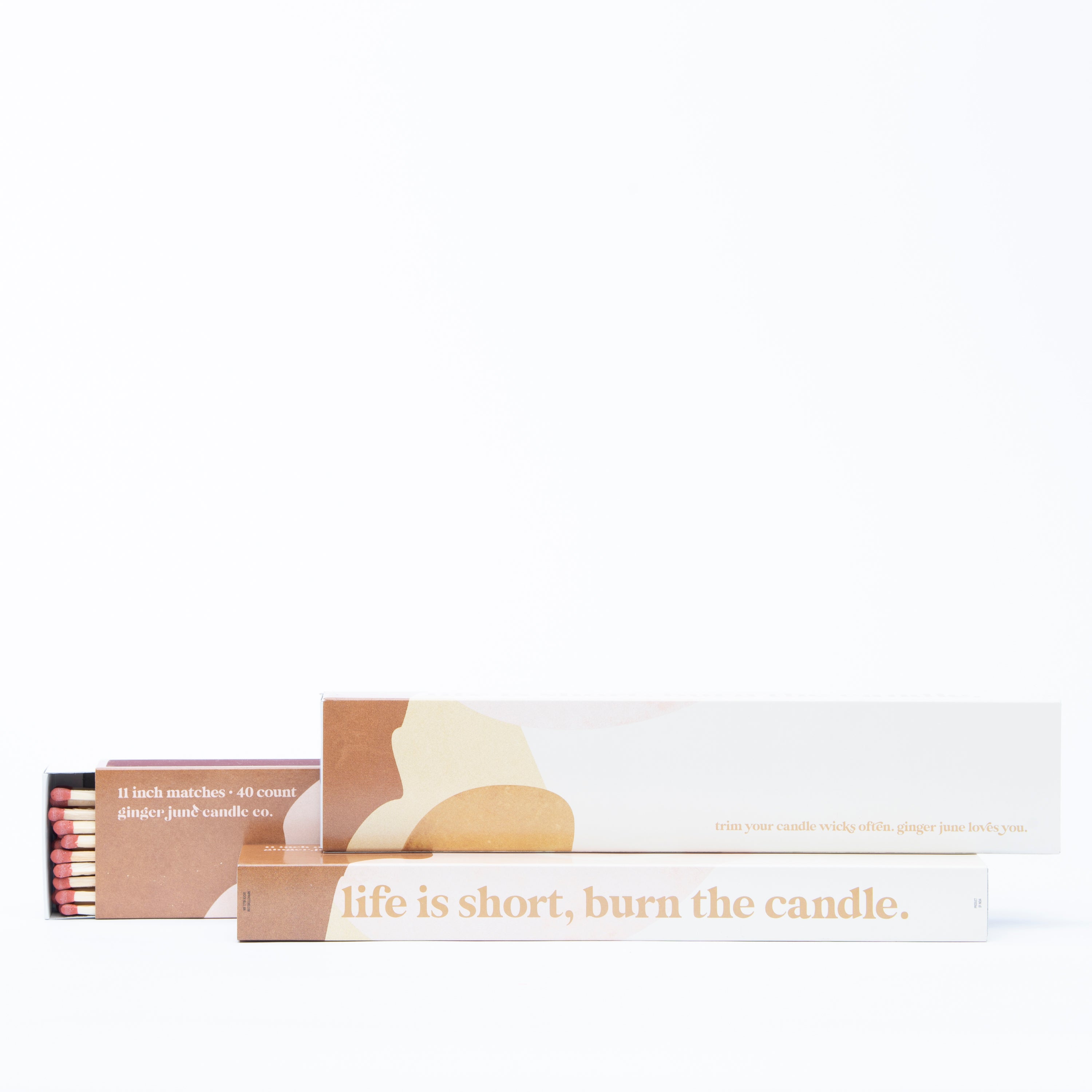 LIFE'S SHORT, BURN THE CANDLE. - 40 strike XL matches