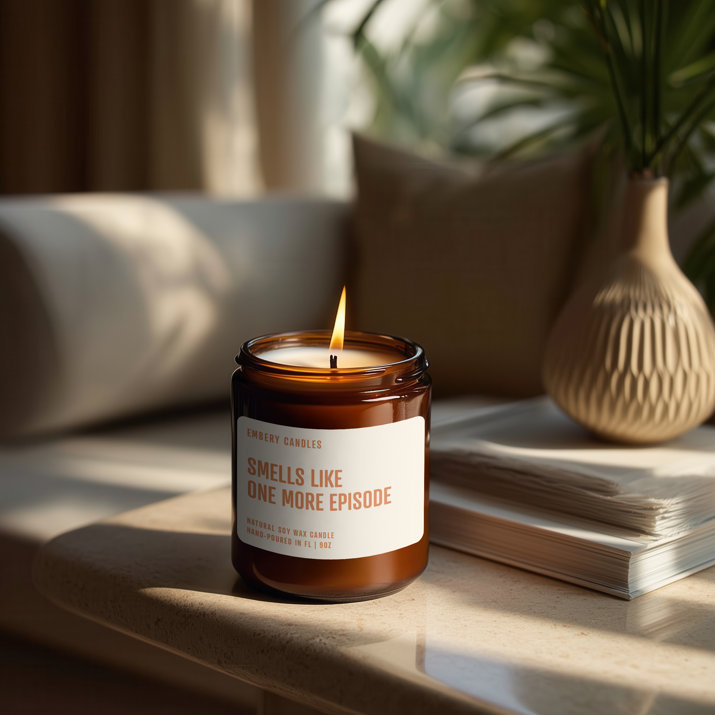 Smells Like One More Episode | Soy Wax Scented Candle