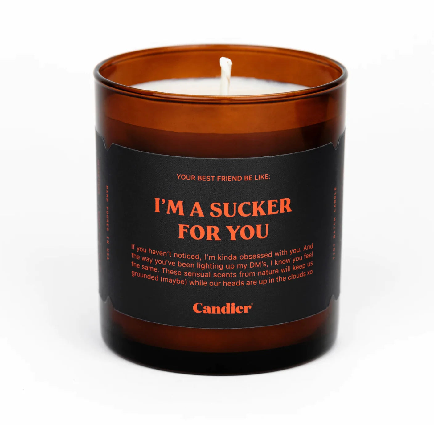 I’m a Sucker For You Candle