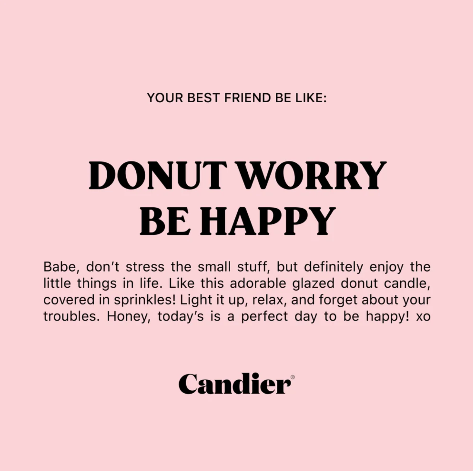 Donut Worry, Be Happy