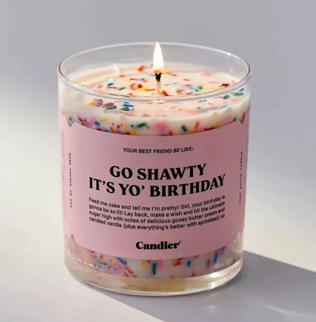 Go Shawty, it's Your Birthday Candle