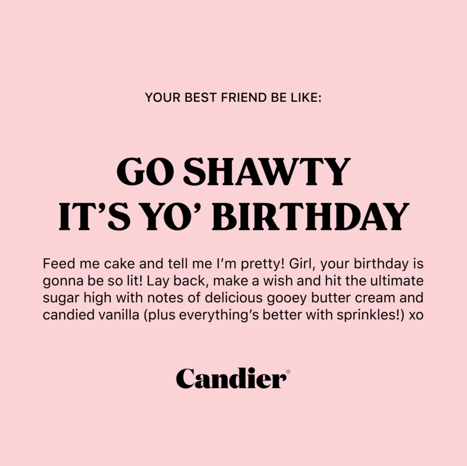 Go Shawty It's Yo' Birthday Cake Candle (White Multi)